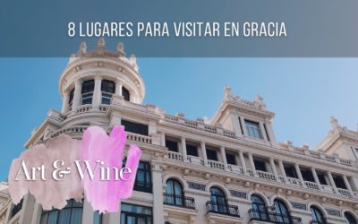 8 lugares para visitar en Gracia